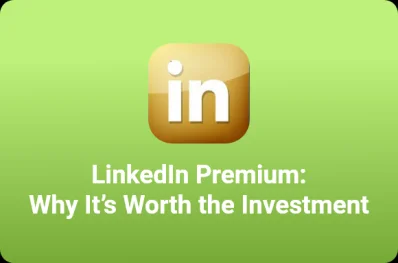 Is LinkedIn Premium Worth it? A Detailed Guide 