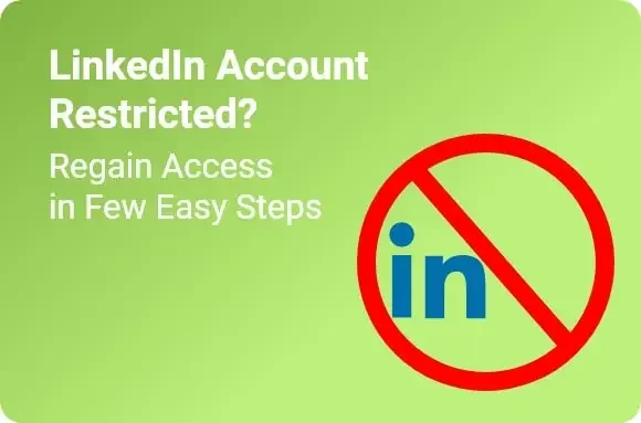 LinkedIn Account Restricted? Regain Access in a Few Easy Steps